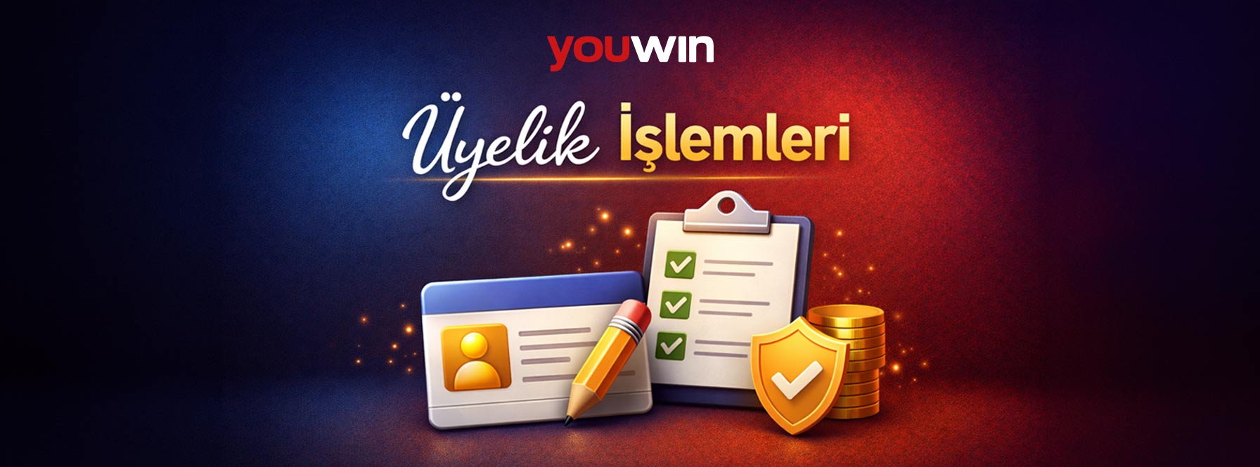 Youwin Üyelik İşlemleri
